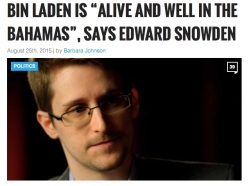 %22bin-laden-is-alive-and-well-in-the-bahamas-says-edward-snowden%22-by-barbara-johnson-august-25th-2015