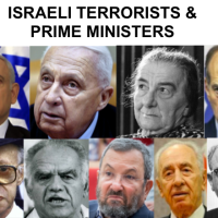 TIMELINE of Israeli Prime Ministers who are elected Terrorists and War Criminals and continue to do WAR CRIMES = PUSH SEVERE RACISM + APARTHEID + ETHNIC CLEANSING + GENOCIDE!